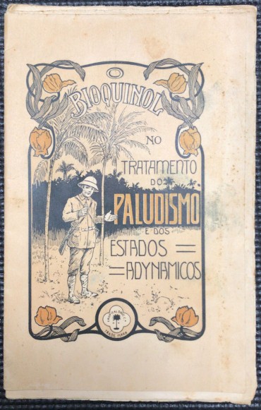 «O Bioquinol no Tratamento do Paludismo e dos Estados Adynamicos»