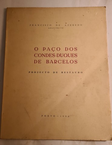 O PAÇO DOS CONDES-DUQUES DE BARCELOS