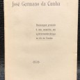 «José Germano da Cunha - Homenagem prestada á sua Memória em 24 de Novembro de 1912 na vila do Fundão»