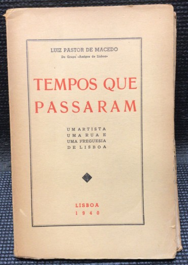 «Tempos que Passaram - Um Artista, Uma Rua e Uma Freguesia de Lisboa»