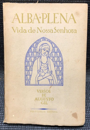 «Alba Plena - Vida de Nossa Senhora» 