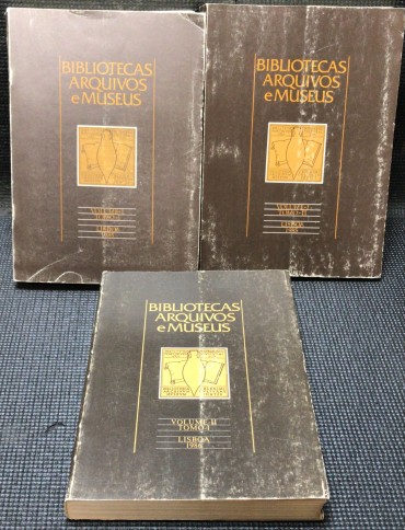 «Bibliotecas Arquivos e Museus - 3 Tomos»