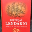 «Portugal Lendário - Tesouro da Tradição Popular»