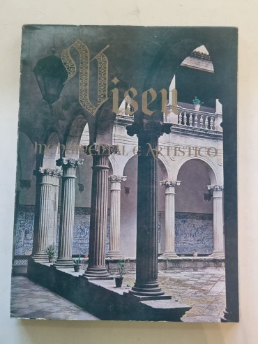 VISEU – MONUMENTAL E ARTISTICO