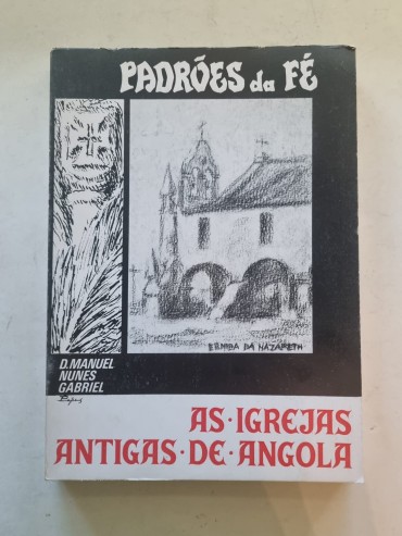 AS IGREJAS ANTIGAS DE ANGOLA