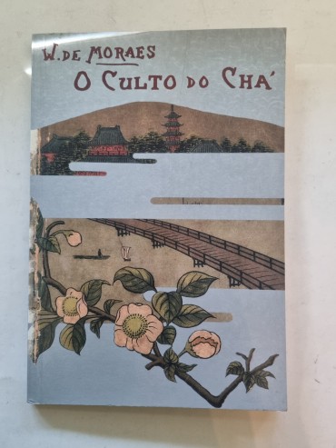 O CULTO DO CHÁ