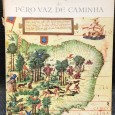 «A Carta de Pêro Vaz de Caminha» 