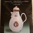 PORTUGAL NA PORCELANA DA CHINA 500 ANOS DE COMÉRCIO
