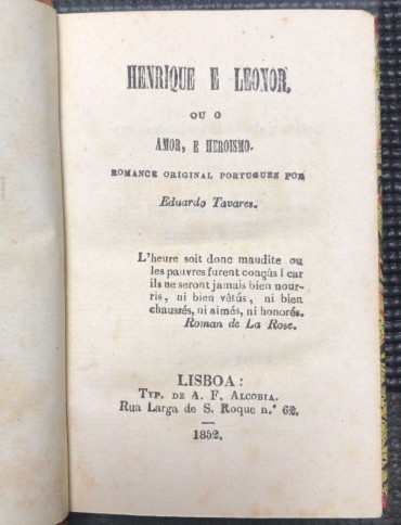 «Henrique e Leonor - ou o Amor, e Heroismo»