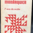 «Convergência Monárquica - 1º Ano de Acção»