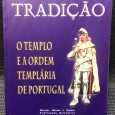 «Caderno da Tradição - O Templo e a Ordem Templária de Portugal»