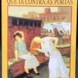 «A Mulher que Ia Contra as Portas» 