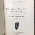 «Da Vida e da Morte dos Bichos - 5 Volumes»