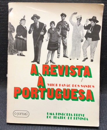 «A Revista à Portuguesa - Uma História Breve do Teatro de Revista» 