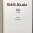 «Ecos da Semana - Botelho 1928-1950»