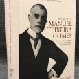 «Manuel Teixeira Gomes - Biografia»