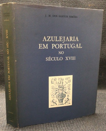 «Azulejaria em Portugal no Século XVIII»