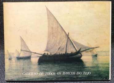 «Caderno de Todos os Barcos do Tejo»