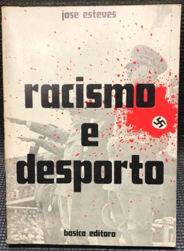 «Racismo e Desporto»