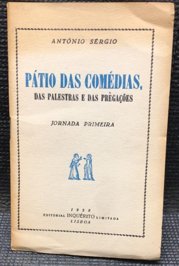 «Pátio das Comédias - Das Palestras e das Pregações»