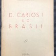 «D. Carlos I e o Brasil»
