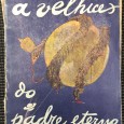«A Velhice do Padre Eterno» 