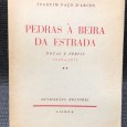 «Pedras à Beira da Estrada - Notas e Perfis 1929-1971»