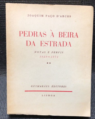 «Pedras à Beira da Estrada - Notas e Perfis 1929-1971»