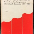 «Manifestos, Teses e Resoluções dos Quatro Primeiros Congressos da Internacional Comunista (1919-1923)»