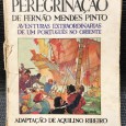 «Peregrinação de Fernão Mendes Pinto - Aventuras Extraordinárias de Um Português no Oriente»