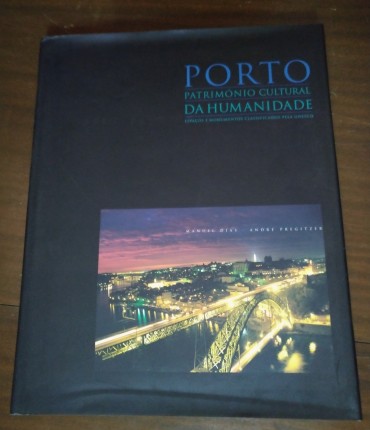 PORTO PARIMÓNIO CULTURAL DA HUMANIDADE