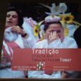 TRADIÇÃO E FESTA DOS TABULEIROS EM TOMAR