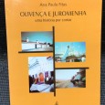 «Olivença e Juromenha - Uma História por Contar»