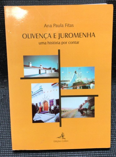 «Olivença e Juromenha - Uma História por Contar»