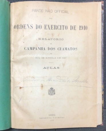 «Relatório da Campanha dos Cuamatos no Sul de Angola em 1907 - Atlas»