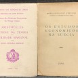 «Aristóteles e a Génese da Teoria da Utilidade Marginal / Os Estudos Económicos na Suécia»