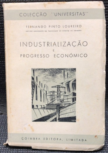 «Industrialização e Progresso Económico»