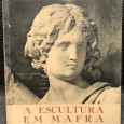 «A Escultura em Mafra» 
