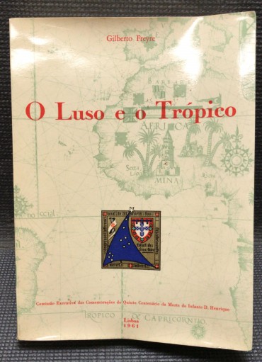«O Luso e o Trópico»