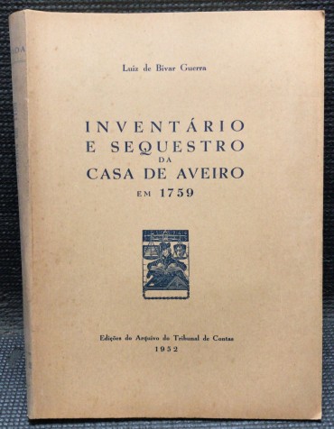 «Inventário e Sequestro da Casa de Aveiro em 1759»