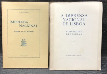 «Imprensa Nacional - Sinopse da sua História / A Imprensa Nacional de Lisboa e as Humanidades Clássicas»