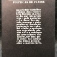 «Classes, Política - Políticas de Classe»