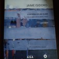 JAIME ISIDORO - A HISTÓRIA DE UM OLHAR