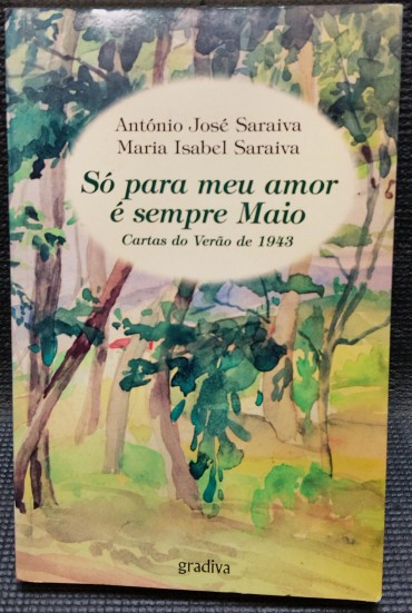 «Só Para Meu Amor é Sempre Maio - Cartas de Verão de 1943»