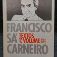 «Francisco Sá Carneiro - Textos 1º Volume - 1969-1973»