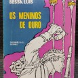 «Os Meninos de Ouro» 