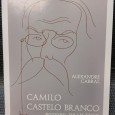 «Camilo Castelo Branco - Roteiro Dramático dum Profissional das Letras»