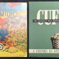 «Cultura do Milho / A Cultura da Batata»