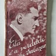 ESTA É A VERDADE SOBRE SALAZAR