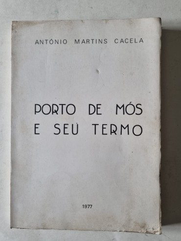 PORTO DE MÓS E O SEU TERMO